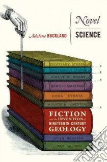 Novel Science libro in lingua di Buckland Adelene
