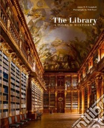The Library libro in lingua di Campbell James W. P., Pryce Will (PHT)