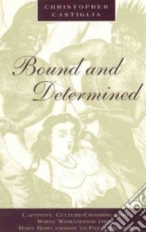 Bound and Determined libro in lingua di Castiglia Christopher