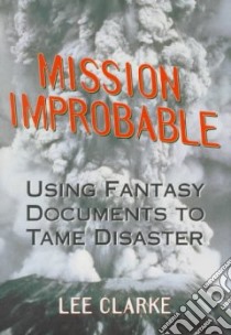 Mission Improbable libro in lingua di Clarke Lee