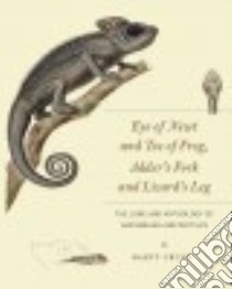 Eye of Newt and Toe of Frog, Adder's Fork and Lizard's Leg libro in lingua di Crump Marty, Fenolio Dante B. (COL)