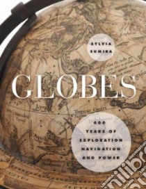 Globes libro in lingua di Sumira Sylvia
