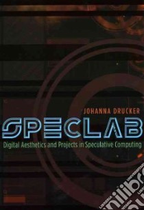 Speclab libro in lingua di Drucker Johanna