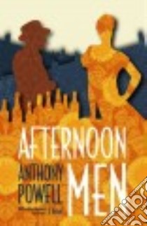 Afternoon Men libro in lingua di Powell Anthony, Park Ed (FRW)