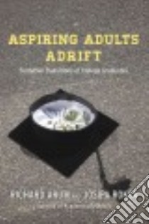 Aspiring Adults Adrift libro in lingua di Arum Richard, Roksa Josipa