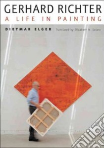 Gerhard Richter libro in lingua di Elger Dietmar, Solaro Elizabeth M. (TRN)
