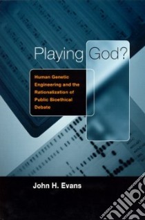Playing God? libro in lingua di Evans John Hyde