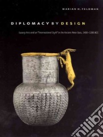 Diplomacy by Design libro in lingua di Feldman Marian H.