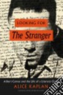 Looking for the Stranger libro in lingua di Kaplan Alice
