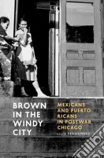 Brown in the Windy City libro in lingua di Fernandez Lilia