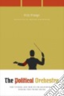 The Political Orchestra libro in lingua di Trümpi Fritz, Kronenberg Kenneth (TRN)