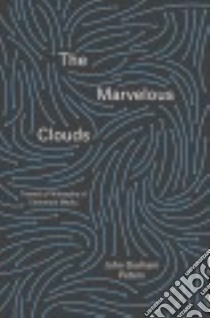 The Marvelous Clouds libro in lingua di Peters John Durham
