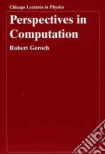 Perspectives in Computation libro in lingua di Geroch Robert
