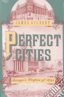 Perfect Cities libro in lingua di Gilbert James