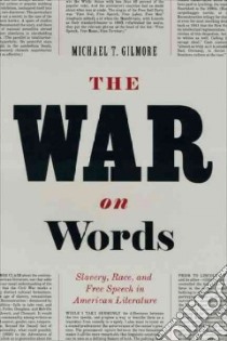 The War on Words libro in lingua di Gilmore Michael T.