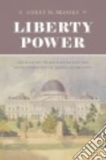 Liberty Power libro in lingua di Brooks Corey M.