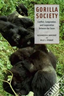 Gorilla Society libro in lingua di Harcourt Alexander H., Stewart Kelly J.