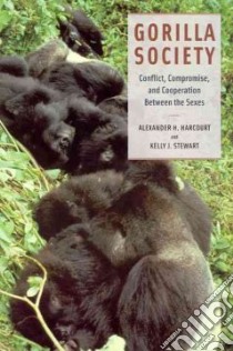 Gorilla Society libro in lingua di Harcourt Alexander H., Stewart Kelly J.