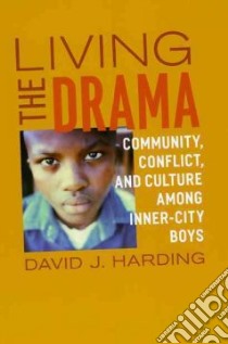 Living the Drama libro in lingua di Harding David J.