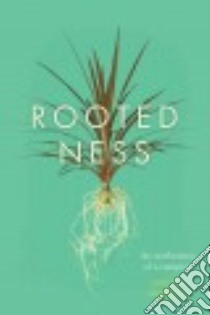 Rootedness libro in lingua di Wampole Christy