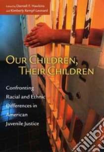 Our Children, Their Children libro in lingua di Hawkins Darnell Felix (EDT), Kempf-Leonard Kimberly (EDT)