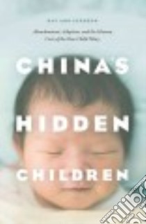 China's Hidden Children libro in lingua di Johnson Kay Ann