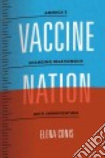 Vaccine Nation libro in lingua di Conis Elena