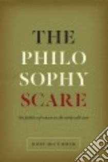 The Philosophy Scare libro in lingua di McCumber John