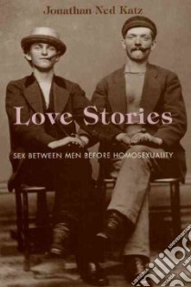 Love Stories libro in lingua di Katz Jonathan Ned