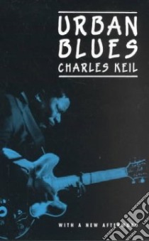 Urban Blues libro in lingua di Keil Charles