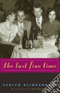 The Last Fine Time libro in lingua di Klinkenborg Verlyn