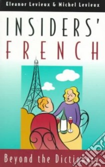 Insiders' French libro in lingua di Levieux Eleanor, Levieux Michel