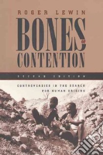 Bones of Contention libro in lingua di Lewin Roger