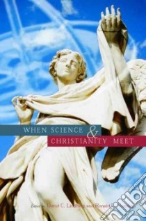 When Science & Christianity Meet libro in lingua di Lindberg David C. (EDT), Numbers Ronald L. (EDT)