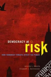 Democracy at Risk libro in lingua di Merolla Jennifer L., Zechmeister Elizabeth J.