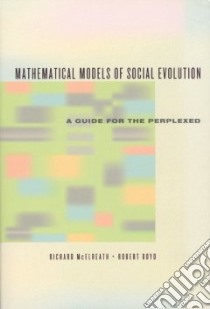 Mathematical Models of Social Evolution libro in lingua di Mcelreath Richard, Boyd Robert