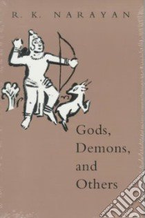 Gods, Demons, and Others libro in lingua di Narayan R. K.