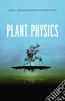 Plant Physics libro in lingua di Niklas Karl J., Spatz Hanns-christof
