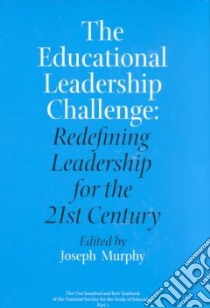 The Educational Leadership Challenge libro in lingua di Murphy Joseph (EDT)