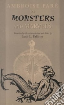 On Monsters and Marvels libro in lingua di Pare Ambroise, Pallister Janis (TRN)