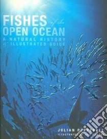 Fishes of the Open Ocean libro in lingua di Pepperell Julian G., Harvey Guy (ILT)