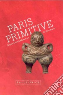 Paris Primitive libro in lingua di Price Sally
