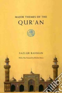 Major Themes of the Qur'an libro in lingua di Rahman Fazlur, Moosa Ebrahim (FRW)