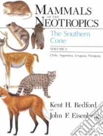 Mammals of the Neotropics libro in lingua di Redford Kent H., Eisenberg John F.