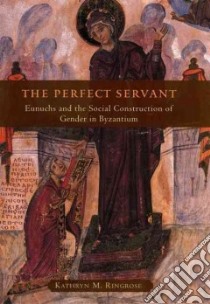 The Perfect Servant libro in lingua di Ringrose Kathryn M.
