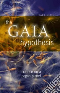 Gaia Hypothesis libro in lingua di Ruse Michael