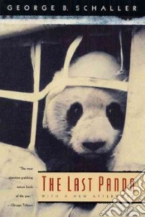 The Last Panda libro in lingua di Schaller George B.