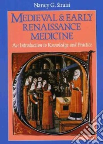 Medieval & Early Renaissance Medicine libro in lingua di Siraisi Nancy G.