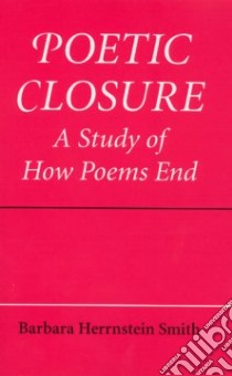 Poetic Closure libro in lingua di Smith Barbara H.