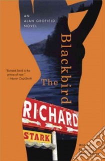 The Blackbird libro in lingua di Stark Richard, Weinman Sarah (FRW)